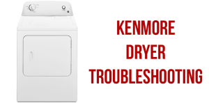Kenmore dryer troubleshooting