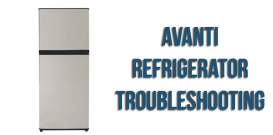 Avanti refrigerator troubleshooting