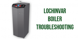 Lochinvar boiler troubleshooting