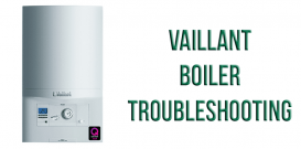 Vaillant boiler troubleshooting