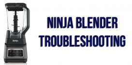 Ninja blender troubleshooting