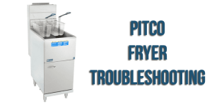Pitco fryer troubleshooting