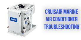 Cruisair marine air conditioner troubleshooting