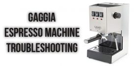 Gaggia espresso machine troubleshooting