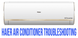 Haier Air conditioner troubleshooting
