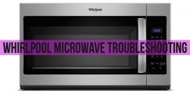 Whirlpool microwave troubleshooting