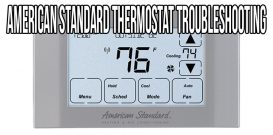American Standard Thermostat Troubleshooting