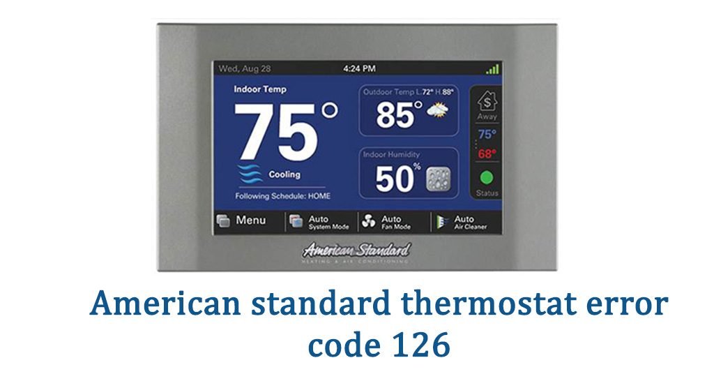 American standard thermostat error code 126