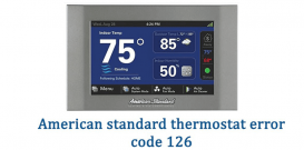 American standard thermostat error code 126