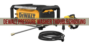 DeWalt pressure washer troubleshooting
