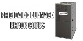Frigidaire Furnace Error Codes