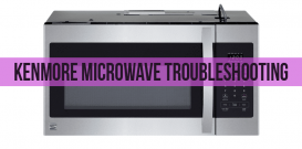 Kenmore microwave troubleshooting