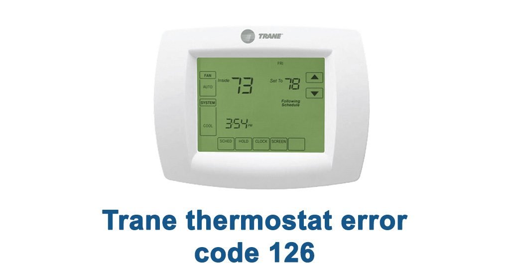 Trane Error Codes 126 00