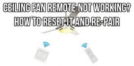Ceiling fan remote not working How to reset it and re-pair