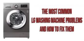 The most common LG washing machine problems and how to fix them