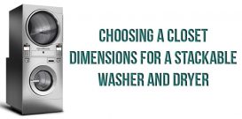 Choosing a closet dimensions for a stackable washer and dryer