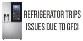 Refrigerator trips issues due to GFCI