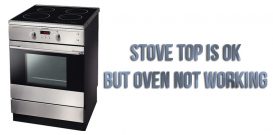 Stove top is ok but oven not working