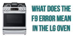 What does the F9 error mean in the LG oven