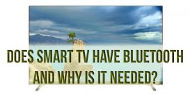 Does SMART TV have Bluetooth and why is it needed?