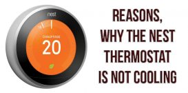 Reasons, why the Nest thermostat is not cooling