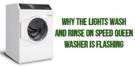 Why the lights wash and rinse on Speed Queen washer is flashing