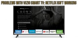 Problems with Vizio Smart TV: Netflix isn't working
