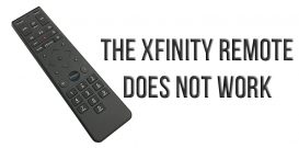 The Xfinity remote does not work