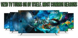 Vizio TV turns on by itself. Most common reasons