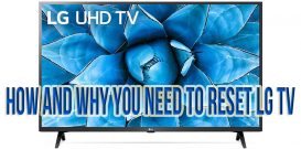 How and why you need to reset LG TV
