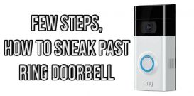 Few steps, how to sneak past Ring doorbell