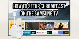 How to setup Chromecast on the Samsung TV