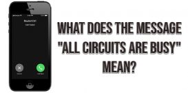 What does the message "All circuits are busy" mean?